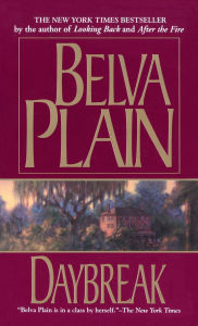 Title: Daybreak: A Novel, Author: Belva Plain