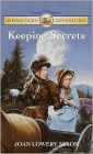 Keeping Secrets (The Orphan Train Adventures Series #6 )