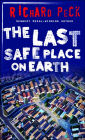 The Last Safe Place on Earth