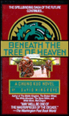 Beneath the Tree of Heaven (Chung Kuo Series #5)