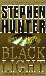 Title: Black Light (Bob Lee Swagger Series #2), Author: Stephen Hunter