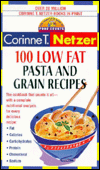 100 Low Fat Pasta and Grain Recipes