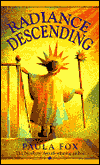 Radiance Descending