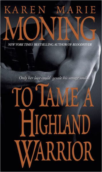 To Tame a Highland Warrior (Highlander Series #2)