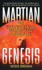 Martian Genesis: The Extraterrestrial Origins of the Human Race