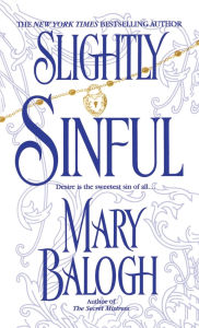 Title: Slightly Sinful (Bedwyn Saga Series #5), Author: Mary Balogh