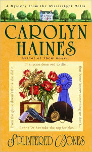 Splintered Bones (Sarah Booth Delaney Series #3)
