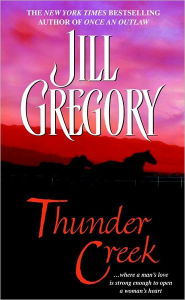 Title: Thunder Creek, Author: Jill Gregory