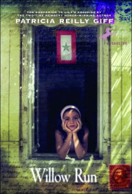 Title: Willow Run, Author: Patricia Reilly Giff
