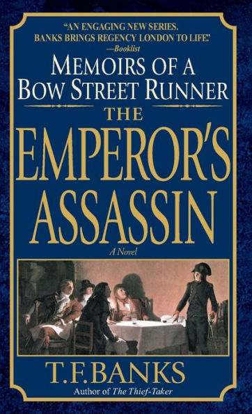 The Emperor's Assassin: Memoirs of a Bow Street Runner
