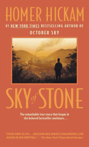 Title: Sky of Stone: A Memoir, Author: Homer Hickam