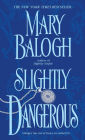 Slightly Dangerous (Bedwyn Saga Series #6)