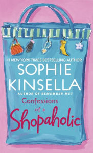 Confessions of a Shopaholic (Shopaholic Series #1)