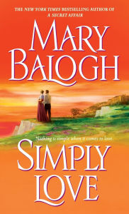 Title: Simply Love (Simply Quartet Series #2), Author: Mary Balogh