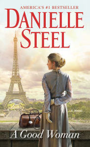 Title: A Good Woman, Author: Danielle Steel