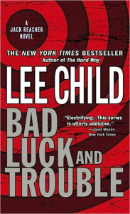 Bad Luck and Trouble (Jack Reacher Series #11)