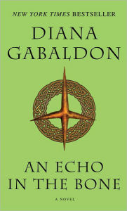 Title: An Echo in the Bone (Outlander Series #7), Author: Diana Gabaldon