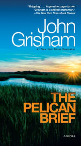 Title: The Pelican Brief, Author: John Grisham