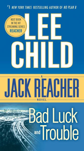 Bad Luck and Trouble (Jack Reacher Series #11)