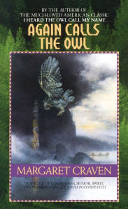 Title: Again Calls the Owl, Author: Margaret Craven