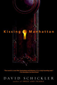 Title: Kissing in Manhattan, Author: David Schickler
