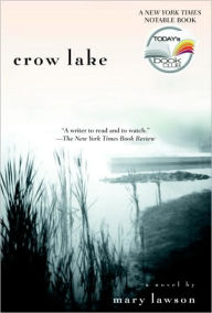 Title: Crow Lake, Author: Mary Lawson