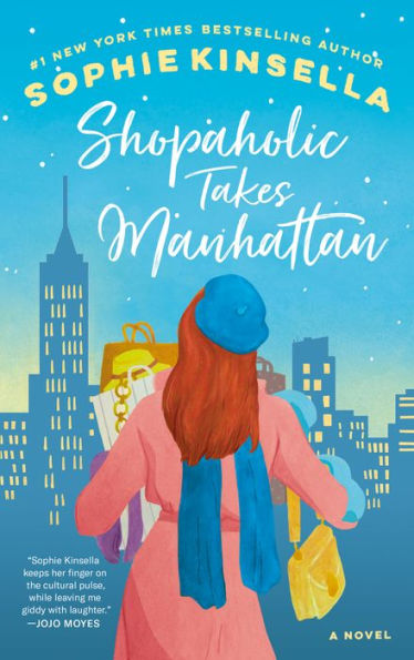 Shopaholic Takes Manhattan (Shopaholic Series #2)