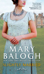 Title: Slightly Married (Bedwyn Saga Series #1), Author: Mary Balogh