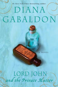 Title: Lord John and the Private Matter (Lord John Grey Series), Author: Diana Gabaldon