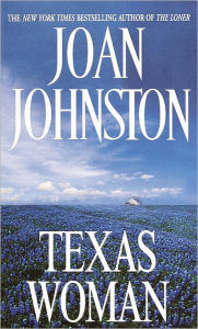 Title: Texas Woman (Sisters of the Lone Star Series #3), Author: Joan Johnston