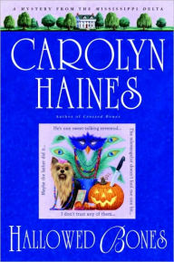 Title: Hallowed Bones (Sarah Booth Delaney Series #5), Author: Carolyn Haines