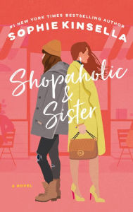 Title: Shopaholic and Sister (Shopaholic Series #4), Author: Sophie Kinsella