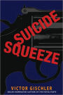 Suicide Squeeze