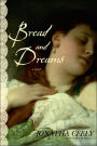 Bread and Dreams