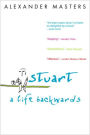 Stuart: A Life Backwards