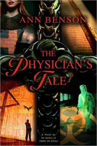 Title: The Physician's Tale, Author: Ann Benson