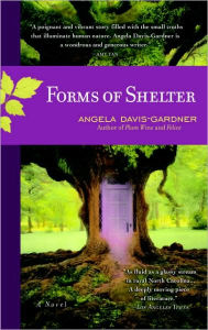 Title: Forms of Shelter, Author: Angela Davis-Gardner