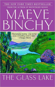 Title: The Glass Lake: A Novel, Author: Maeve Binchy