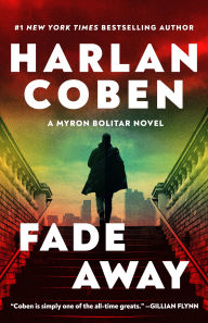 Title: Fade Away (Myron Bolitar Series #3), Author: Harlan Coben