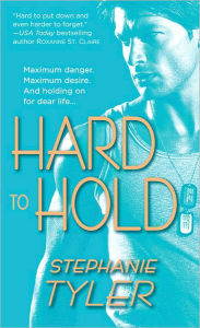 Title: Hard to Hold (Hold Trilogy Series #1), Author: Stephanie Tyler