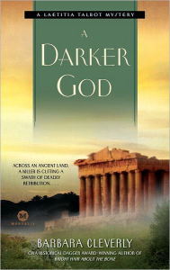 Title: A Darker God (Laetitia Talbot Series #3), Author: Barbara Cleverly