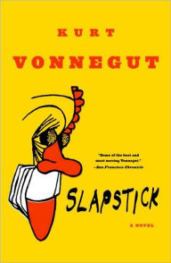 Slapstick, or Lonesome No More!