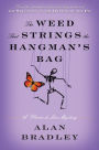 The Weed That Strings the Hangman's Bag (Flavia de Luce Series #2)