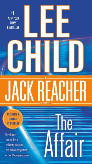 The Affair (Jack Reacher Series #16) by Lee Child, Paperback Barnes and Noble®