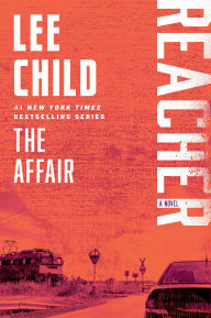 Title: The Affair (Jack Reacher Series #16), Author: Lee Child