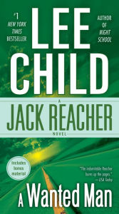 Title: A Wanted Man (Jack Reacher Series #17), Author: Lee Child