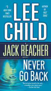 Never Go Back (Jack Reacher Series #18) (with bonus novella High Heat)