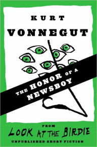 Title: The Honor of a Newsboy, Author: Kurt Vonnegut