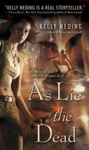 Title: As Lie the Dead, Author: Kelly Meding