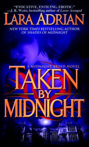 Title: Taken by Midnight (Midnight Breed Series #8), Author: Lara Adrian